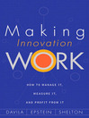 Making Innovation Work By Tony Davila